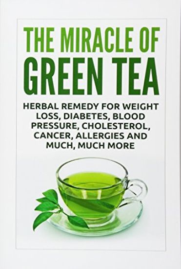 The Miracle of Green Tea