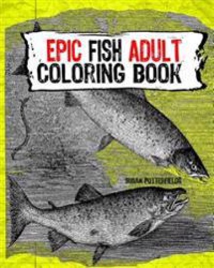 Epic Fish Adult Coloring Book