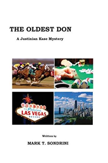 The Oldest Don: A Justinian Kase Mystery