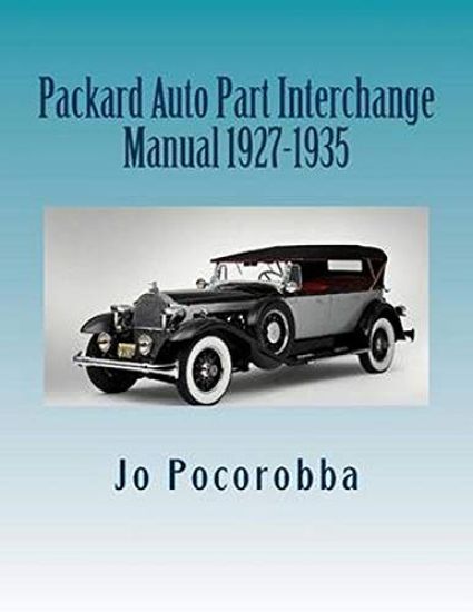 Packard Auto Part Interchange Manual 1927-1935