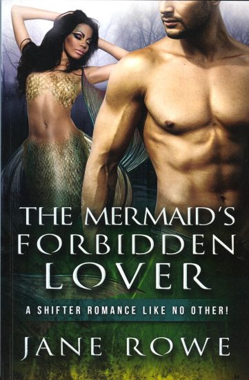 The Mermaid's Forbidden Lover: A Paranormal Mermaid Shifter Romance