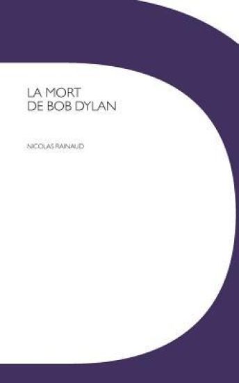 La mort de Bob Dylan