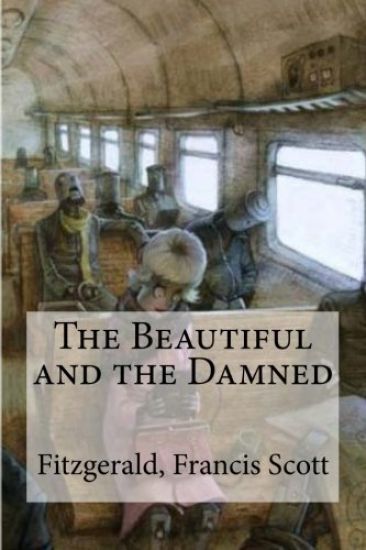 The Beautiful and the Damned