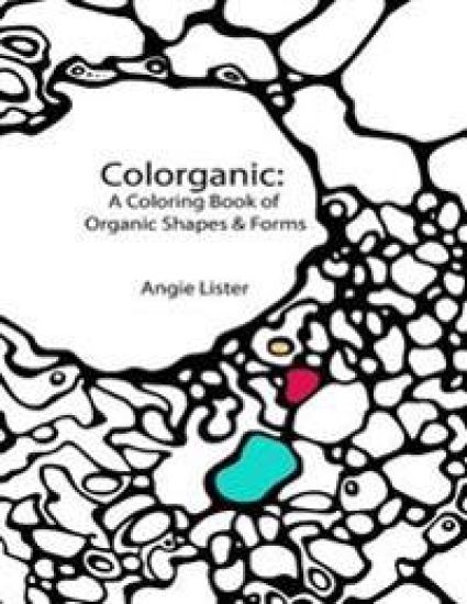 Colorganic: a Coloring Book of Organic Shapes and Forms