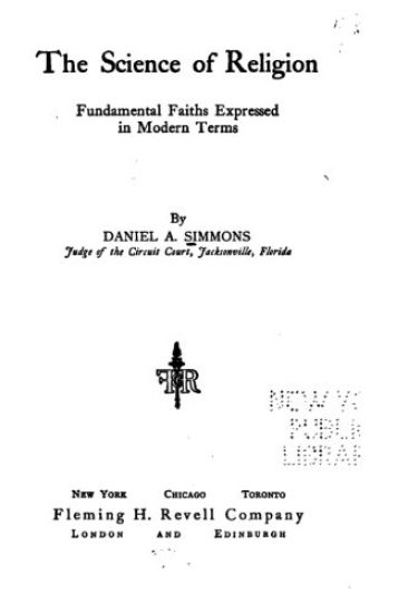 The Science of Religion, Fundamental Faiths Expressed in Modern Terms