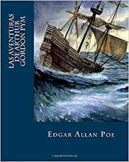 Las Aventuras De Arthur Gordon Pym (Spanish Edition)