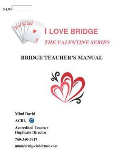 I Love Bridge The Valentine Series: Teacher's Manual
