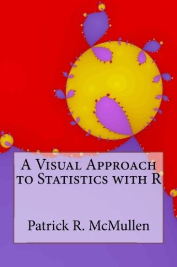 A Visual Approach to Statistics with R