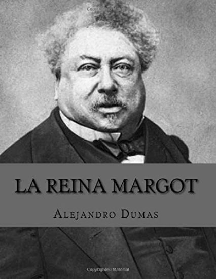 La Reina Margot