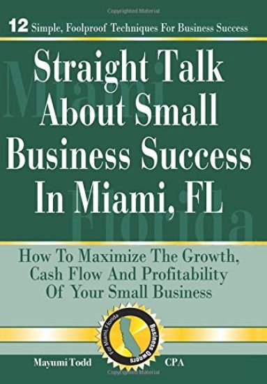 Straight Talk About Small Business Success in Miami, FL