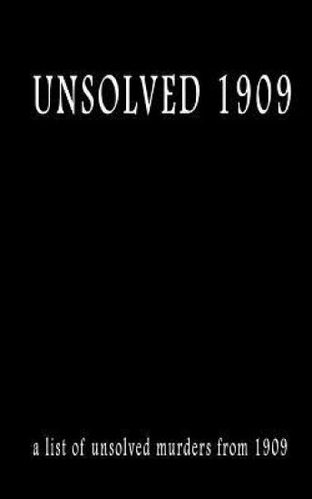 Unsolved 1909