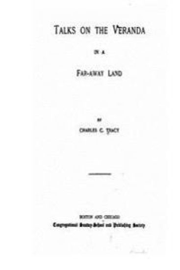 Talks on the Veranda in a Far-Away Land