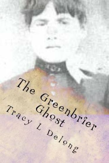 The Greenbrier Ghost: A mother's love