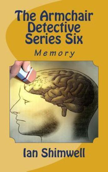 The Armchair Detective Series Six: Memory