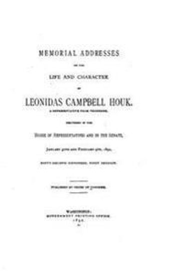 Memorial Addresses on the Life and Character of Leonidas Campbell Houk, a Representative From Tennessee
