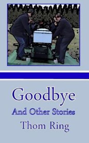 Goodbye And Other Stories