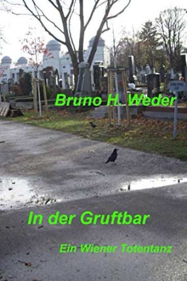 In Der Gruftbar: Ein Wiener Totentanz