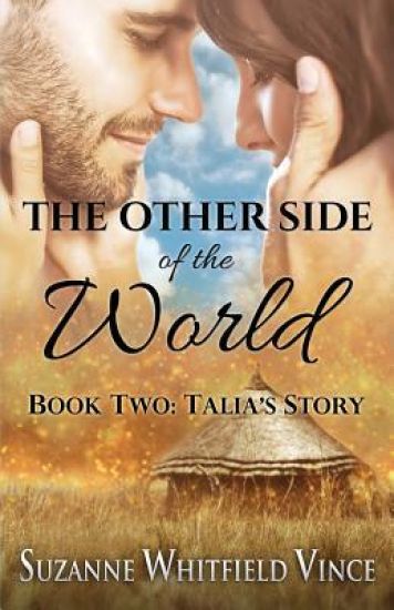 The Other Side of the World: Book 2 (Talia's Story)