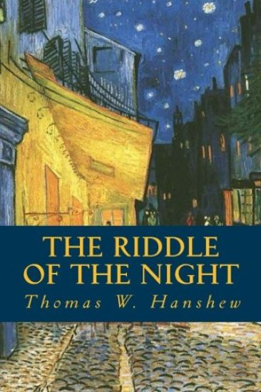 The Riddle of the Night