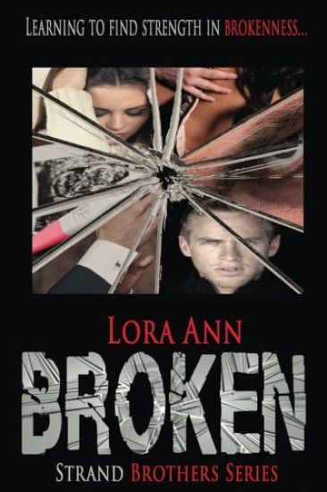 Broken (Strand Brothers Series, Book 3)