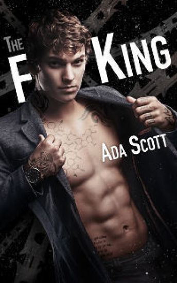 The F King: A Bad Boy Romance