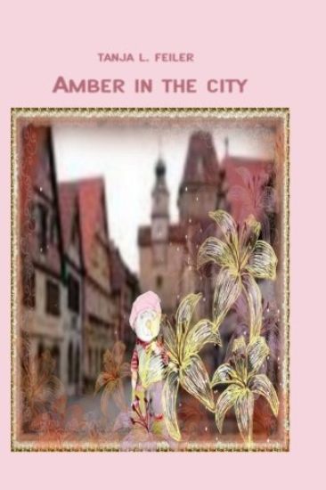 Amber in the City: Bilderbuch für Fans der Cute Pets