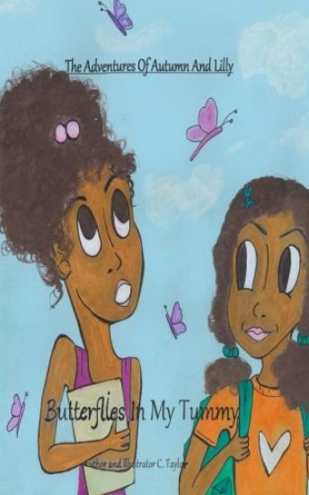 The Adventures of Autumn and Lilly: Butterflies in my tummy