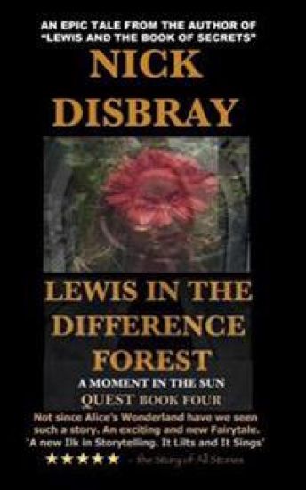 Lewis In The Difference Forest: A moment In The Sun