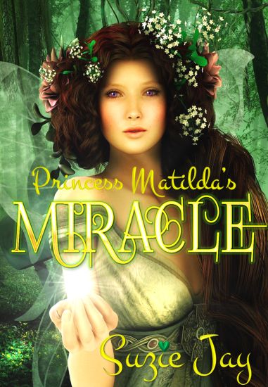 Princess Matilda's Miracle