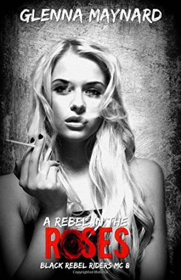 A Rebel In The Roses