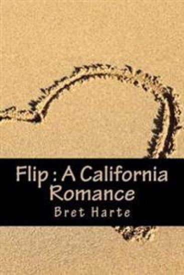 Flip: A California Romance
