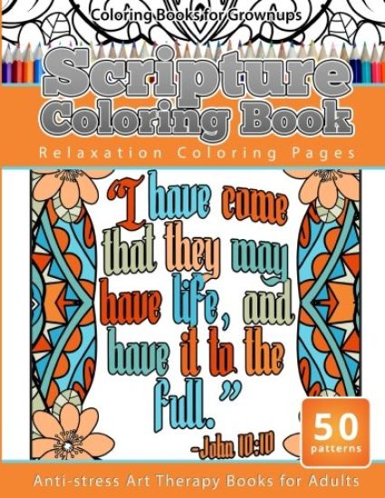 Coloring Books for Grownups Scripture Coloring Book: Relaxation Coloring Pages Anti-Stress Art Therapy Books for Adults