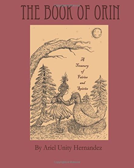 The Book of Orin: A Treasury of Fairies and Spirits