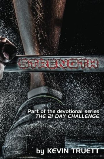 Strength: The 21 Day Challenge