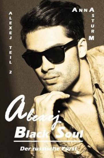 Black Soul: Der Russische Fuerst - Alexej Teil 2