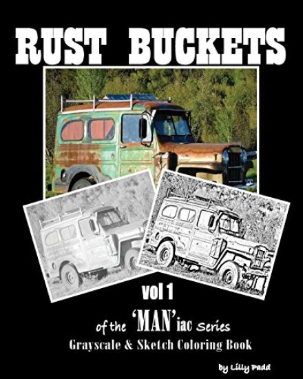 Rust Buckets: Vol 1 of the Maniac Series
