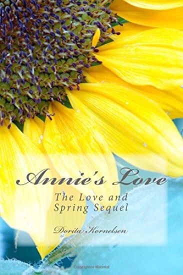 Annie's Love (The Love and Spring Sequel)