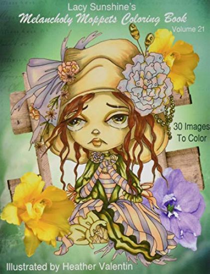 Lacy Sunshine's Melancholy Moppets Coloring Book Volume 21: Victorian Big Eyed Girls and Ladies Adult and All Ages Coloring Book