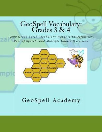 GeoSpell Vocabulary: Grades 3 & 4: 1,000 Grade Level Vocabulary Words with Definition, Part of Speech, and Multiple Choice Questions