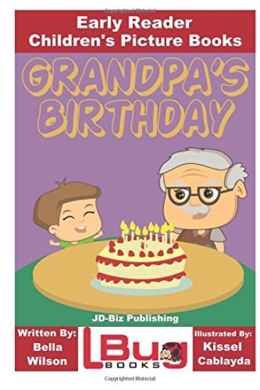 Grandpa's Birthday - Early Reader - Children's Picture Books