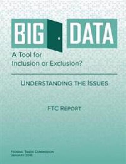 Big Data A Tool for Inclusion or Exclusion? Understanding the Issues