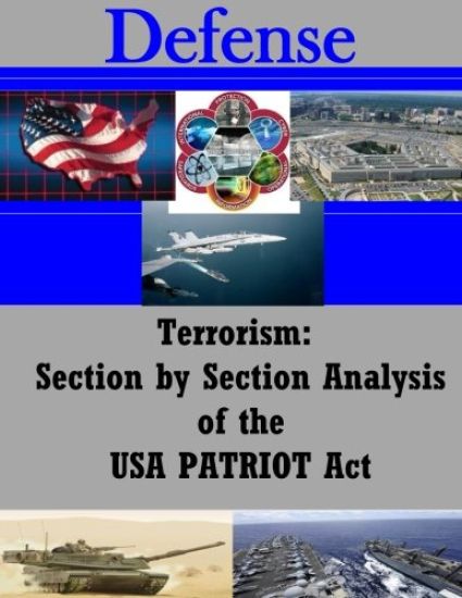 Terrorism: Section by Section Analysis of the USA PATRIOT Act