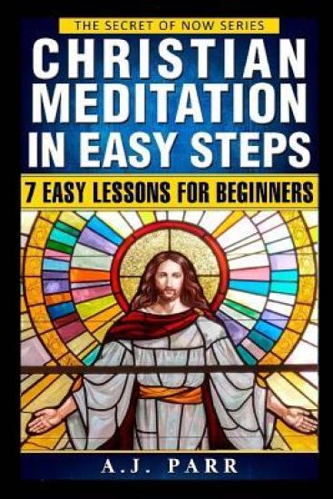 Christian Meditation in Easy Steps