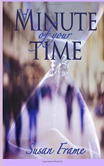 A Minute of Your Time: A collection of short stories