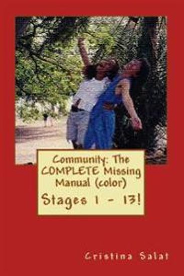 Community: The COMPLETE Missing Manual (color): Stages 1 - 13!