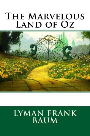 The Marvelous Land of Oz