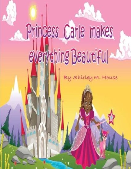 Princess Carle Makes Everything Beautiful