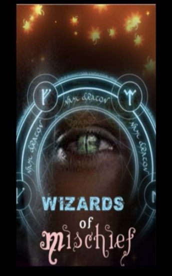 Wizards of Mischief