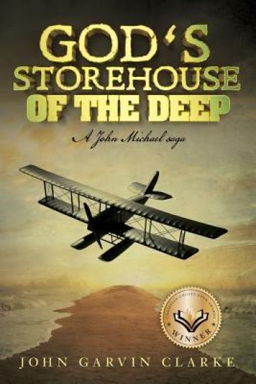 God's Storehouse of the Deep: A John Michael saga