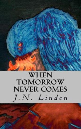 When Tomorrow Never Comes: Book 1 of The Shadow Series